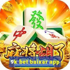 9k bet baixar app